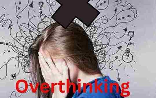Overthinking को कैसे रोकें